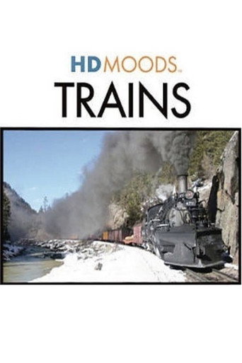 Movie poster for HD Moods: Trains (2009)