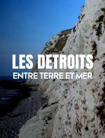 Series poster for Les détroits, entre terre et mer (2025)