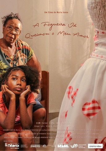 Movie poster for A Fogueira Já Queimou o Meu Amor (2025)