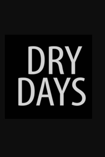 Movie poster for Dry Days (2015)