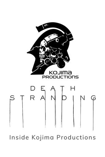 Movie poster for Death Stranding: Inside Kojima Productions (2019)