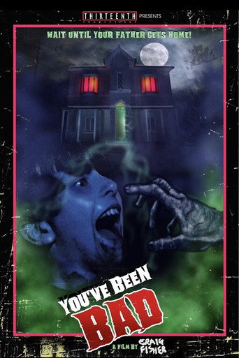 Movie poster for You've Been Bad (2019)