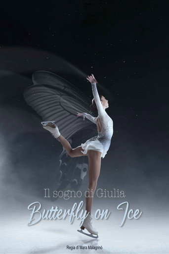 Movie poster for Il Sogno di Giulia: Butterfly on Ice (2024)