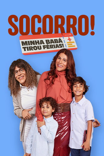 Movie poster for Socorro! Minha Babá Tirou Férias! (2026)