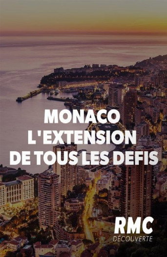 Movie poster for Monaco, l'extension de tous les défis (2020)
