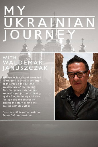 Waldemar Januszcak: My Ukrainian Journey poster