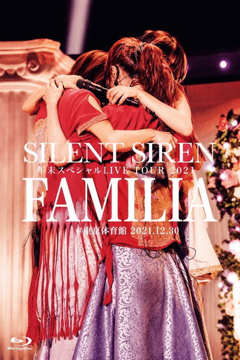 Movie poster for SILENT SIREN 年末スペシャルLIVE TOUR 2021『FAMILIA』＠東京体育館 (2021)