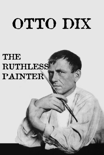 Movie poster for Otto Dix: The Ruthless Painter (2017)
