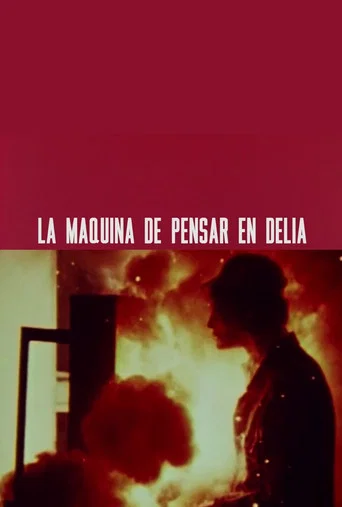 Movie poster for The Delia Thinking Machine (2019)