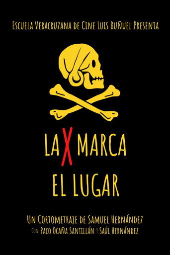Movie poster for La X Marca el Lugar (2021)