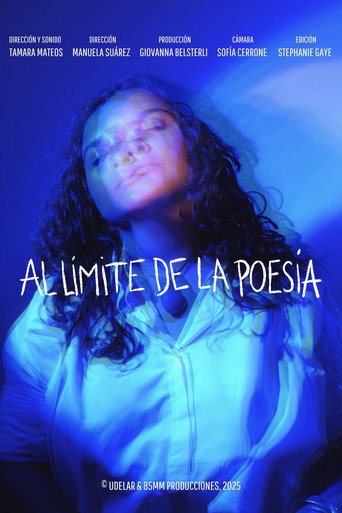 Movie poster for Al Límite de la Poesía (2025)