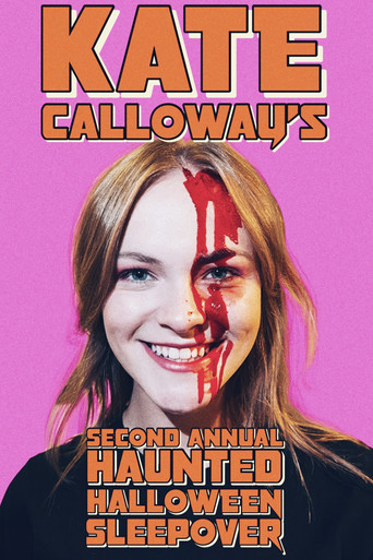 Movie poster for Kate Calloway’s Second Annual Haunted Halloween Sleepover (2022)