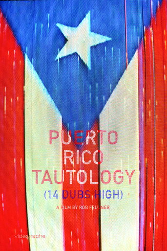 Movie poster for Puerto Rico Tautology (14 dubs high) (2016)