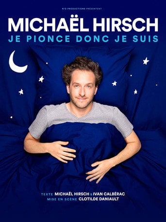 Movie poster for Michaël Hirsch - Je pionce donc je suis (2025)