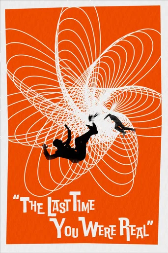 Movie poster for The Last Time You Were Real (2027)