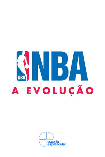 NBA: A Evolução poster