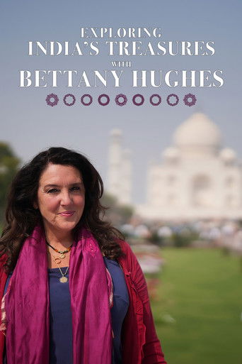 Exploring India's Treasures: Bettany Hughes poster