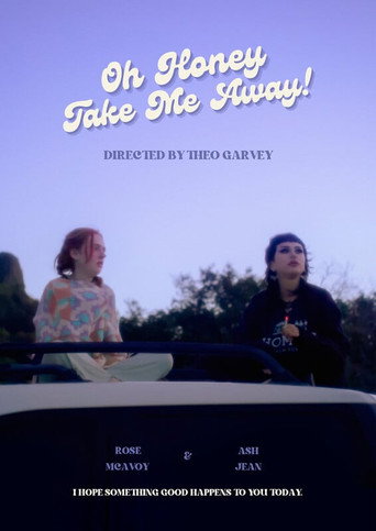 Movie poster for Oh Honey, Take Me Away! (2025)
