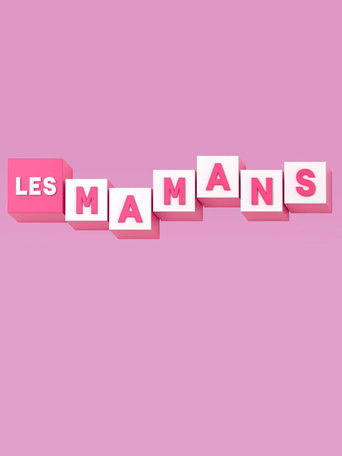 Les Mamans poster