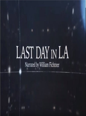 Movie poster for Last Day in LA (2016)