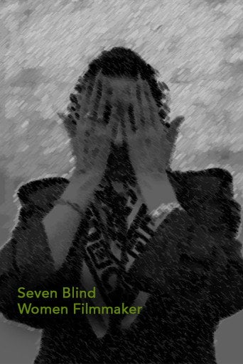 Movie poster for Seven Blind Women Filmmakers (2008)