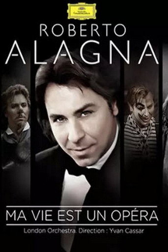 Movie poster for Roberto Alagna - Ma vie est un opéra (2014)