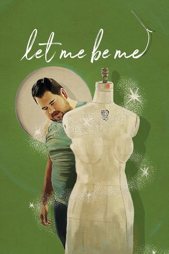 Movie poster for Let Me Be Me (2022)