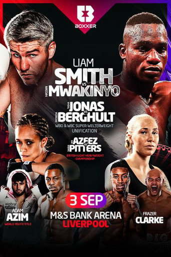 Movie poster for Liam Smith vs. Hassan Mwakinyo (2022)