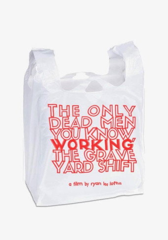 Movie poster for The Only Dead Men You Know, Working The Graveyard Shift (2025)