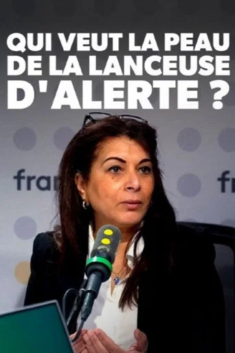 Movie poster for Qui veut la peau de la lanceuse d'alerte ? (2026)
