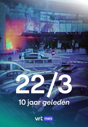 Movie poster for 22/3 tien jaar geleden (2026)