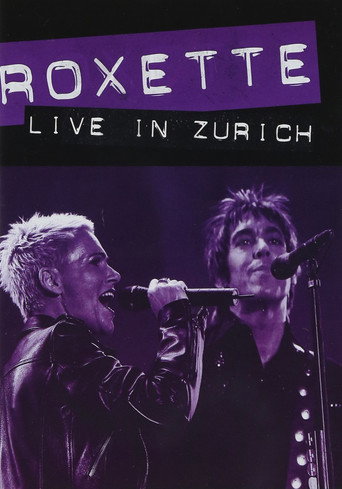 Movie poster for Roxette ‎– Live in Zürich (1991)