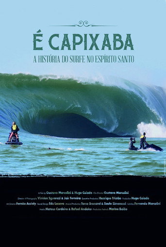 Movie poster for É Capixaba - A História do Surfe no Espírito Santo (2021)