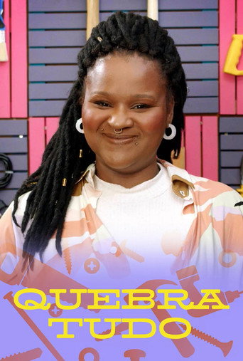 Series poster for Quebra Tudo (2022)
