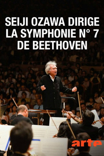 Movie poster for Seiji Ozawa dirige la "Symphonie n°7" de Beethoven (2018)