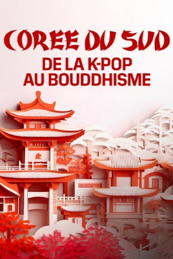 Movie poster for Corée du Sud, de la K-pop au bouddhisme (2022)