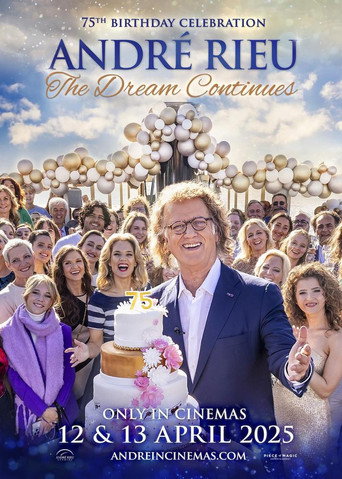 Movie poster for André Rieu's 75th Birthday Celebration - The Dream Continues (2025)