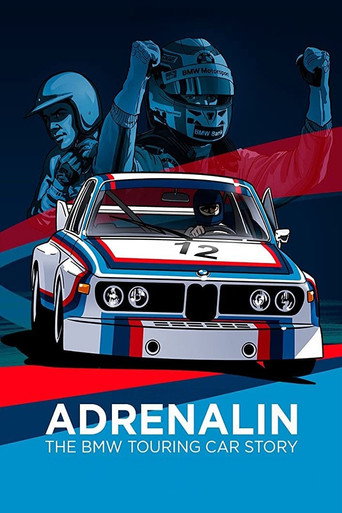 Movie poster for Adrenalin: The BMW Touring Car Story (2014)