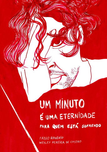 Movie poster for One Minute Is an Eternity for Those Who Are Suffering (2025)