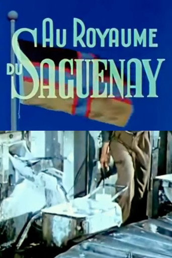 Movie poster for Kingdom of the Saguenay (1957)