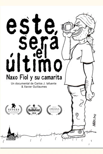 Movie poster for Este será el último. Naxo Fiol y su camarita (2024)