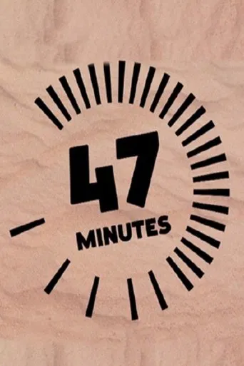 47 Minutes poster