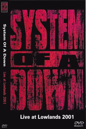Movie poster for System Of A Down: Lowlands Festival 2001 (2001)
