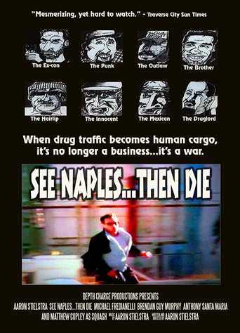 Movie poster for See Naples... Then Die (2008)