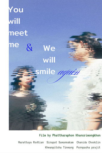 You will meet me and we will smile again poster