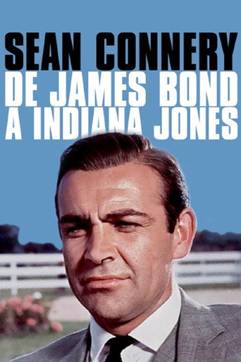Movie poster for Sean Connery, de James Bond à Indiana Jones (2019)