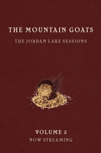 Movie poster for the Mountain Goats: the Jordan Lake Sessions (Volume 5) (2022)