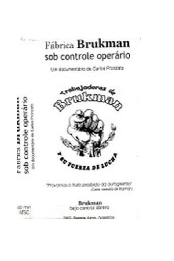 Movie poster for Fábrica Brukman Bajo Control Obrero