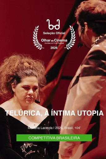 Movie poster for Telúrica, a Íntima Utopia (2026)