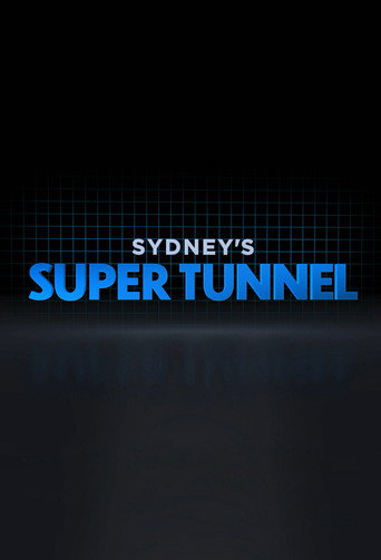 Sydney's Super Tunnel poster